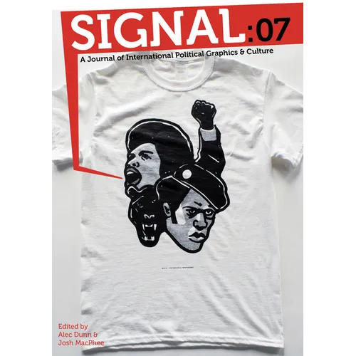 Signal: 07: A Journal of International Political Graphics and Culture - Paperback