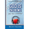 God Is Talking. Are You Listening?: Teen Edition - Paperback