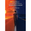 Wish Maker Between Shadows and Light - Paperback