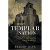 First Templar Nation: How the Knights Templar created Europe's first nation-state - Paperback
