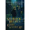 Sherlock Holmes and the Giant Sumatran Rat: Book #1 in the Confidential Files of Dr. John H. Watson - Hardcover