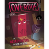 Overdue: The Misadventure of Bob the Book - Hardcover