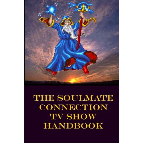 The Soulmate Connection TV Show Handbook - Paperback