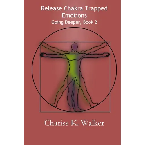 Release Chakra Trapped Emotions - Paperback