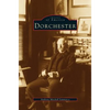 Dorchester - Hardcover