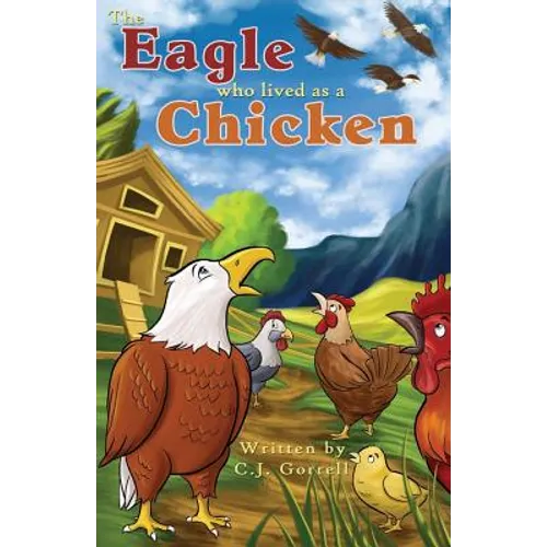 The Eagle Who Lived as a Chicken - Paperback