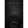 The Next Quest for the Historical Jesus - Hardcover