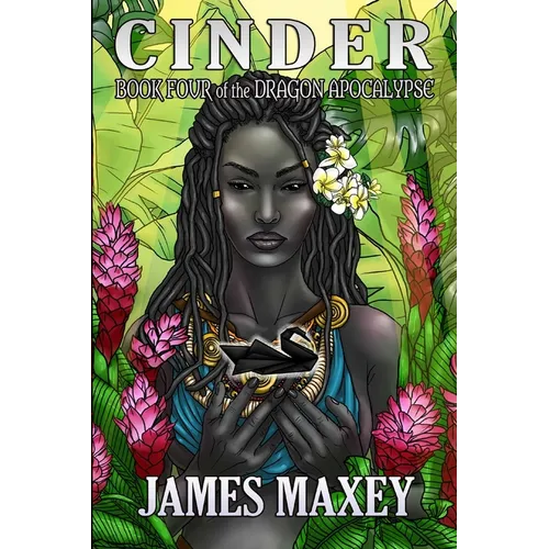 Cinder: Book Four of the Dragon Apocalypse - Paperback