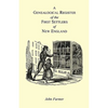 A Genealogical Register of the First Settlers of New England Containing An Alphabetical List Of The Governours, Deputy Governours, Assistants or Couns - Paperback