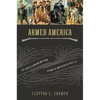 The Armed America: The Remarkable Story of How and Why Guns Became as American as Apple Pie - Paperback