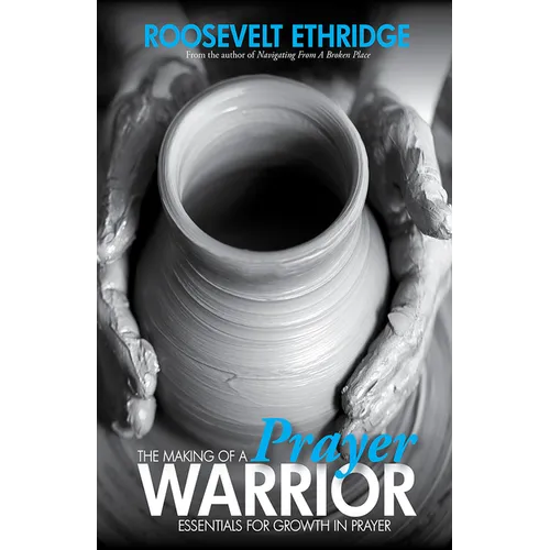 The Making of a Prayer Warrior - Paperback