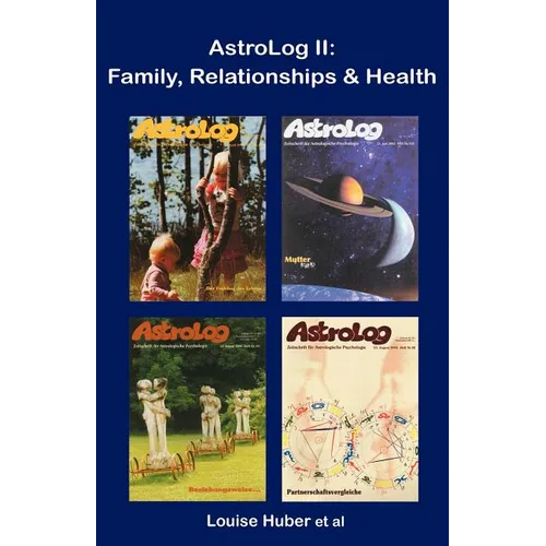 AstroLog II: Family, Relationships & Health - Paperback