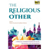 The Religious Other: A Biblical Understanding of Islam, the Qur'an and Muhammad - Paperback