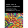 All the Colors of Quantum Entanglement - Paperback