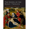 The Gospel of the Holy Twelve - Paperback