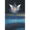 The Archangels: Heaven's Earth Messenger - Paperback