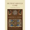 He That Should Come: A Nativity Play in One Act - Paperback