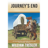 Journey's End: An Oregon Trail Western Adventure - The Slades Book 3 - Paperback