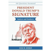 President Donald Trump's Signature Analysis and Synthesis - Paperback