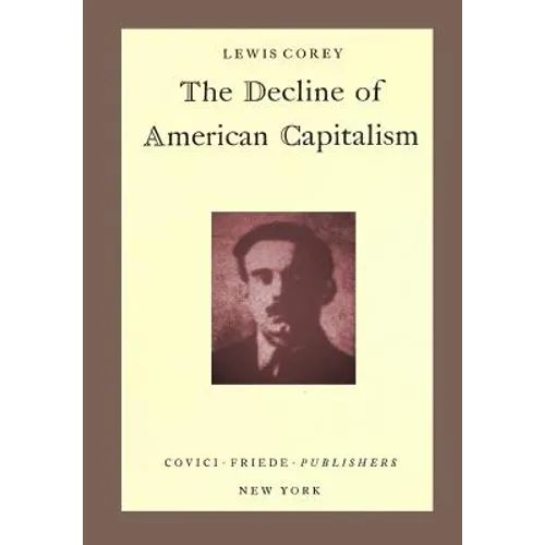 The Decline of American Capitalism - Paperback
