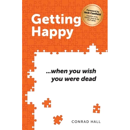 Getting Happy ...when you wish you were dead - Paperback