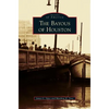 Bayous of Houston - Hardcover