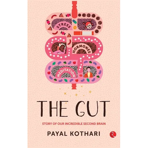 The Gut: Story of Our Incredible Second Brain - Paperback