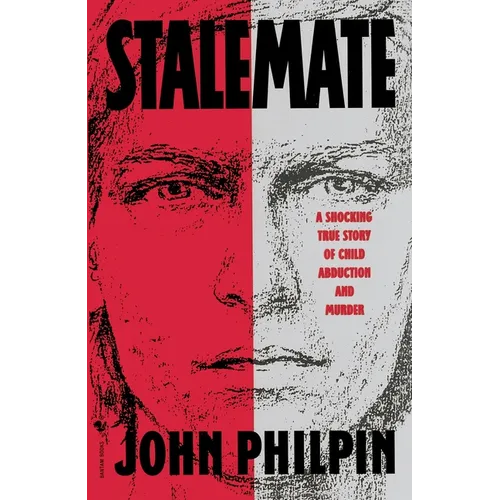 Stalemate: A Shocking True Story of Child Abduction and Murder - Paperback