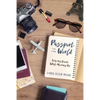 Passport to the World: Looking Back While Moving On - Paperback