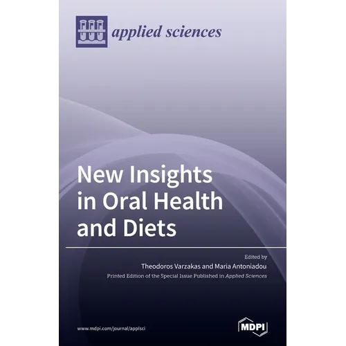 New Insights in Oral Health and Diets - Hardcover