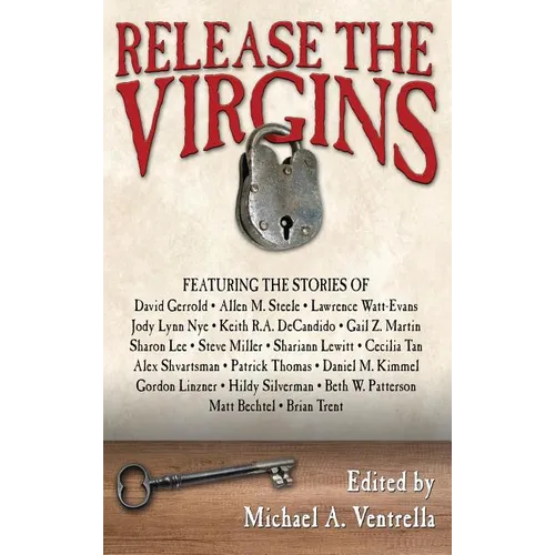 Release the Virgins - Hardcover