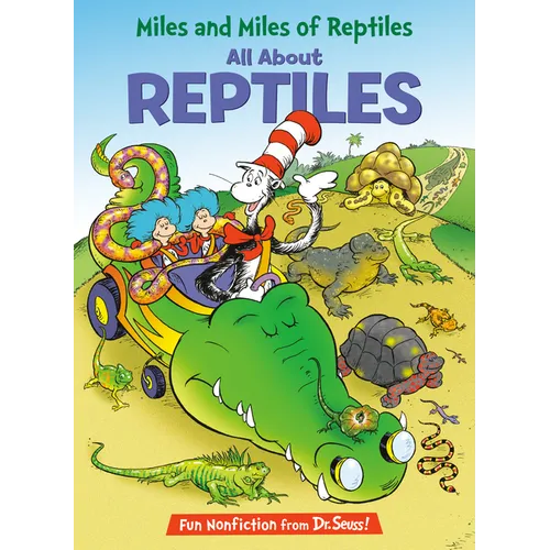 Miles and Miles of Reptiles: All about Reptiles - Hardcover