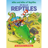 Miles and Miles of Reptiles: All about Reptiles - Hardcover