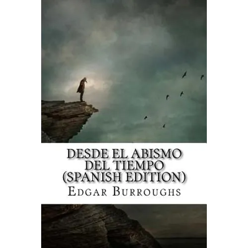 Desde el Abismo del Tiempo - Paperback