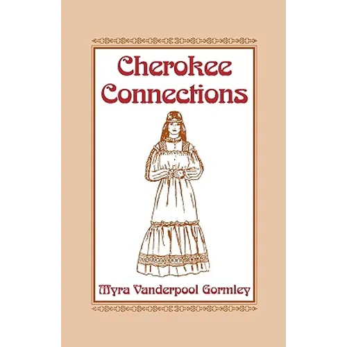 Cherokee Connections - Paperback