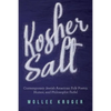 Kosher Salt: Contemporary Jewish American Folk Poetry, Humor, and Philosophic Farfel - Paperback