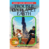 Trouble on Planet Earth - Paperback