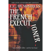 The French Executioner: The 20th Anniversary Edition - Paperback