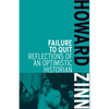 Failure to Quit: Reflections of an Optimistic Historian - Paperback