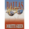 Dallas Glitz - Paperback