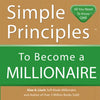 Simple Principles to Become a Millionaire - Paperback