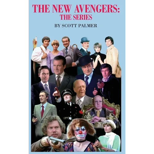 The New Avengers: The Series - Hardcover