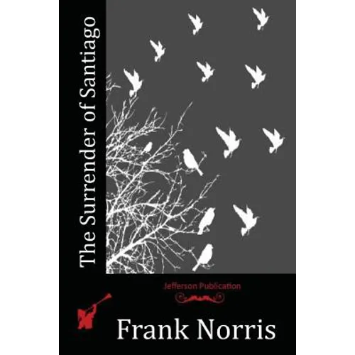 The Surrender of Santiago - Paperback