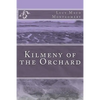 Kilmeny of the Orchard - Paperback