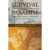 Survival in Paradise: Sketches from a Refugee Life in Curacao - Paperback