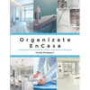 Organízate ENCASA: Guía para la funcionalidad, orden y organización del hogar - Paperback