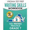 VIRGINIA TEST PREP Writing Skills Workbook SOL Writing Practice Grade 7: Develops SOL Writing, Research, and Reading Skills - Paperback