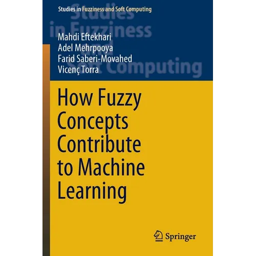 How Fuzzy Concepts Contribute to Machine Learning - Paperback