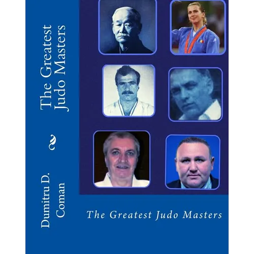 The Greatest Judo Masters - Paperback