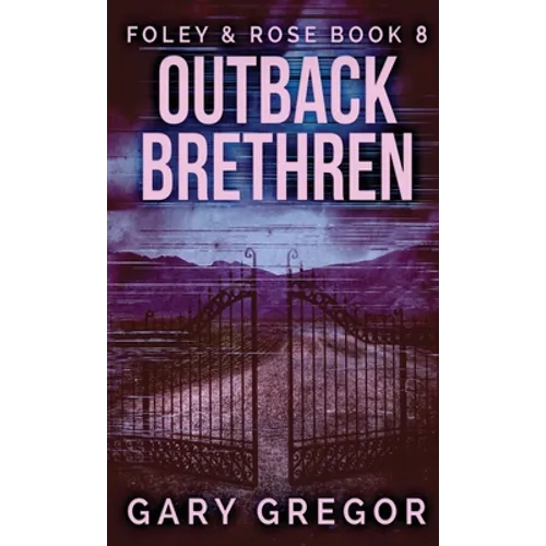 Outback Brethren - Hardcover